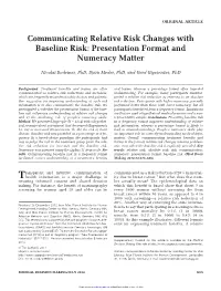 Communicating Relative Risk Changes with Baseline Risk: Presentation Format and Numeracy Matter