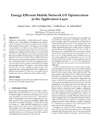 Energy-Efficient Mobile Network I/O Optimization at the Application Layer