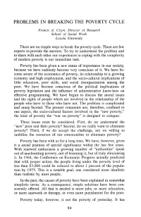 Problems in Breaking the Poverty Cycle
