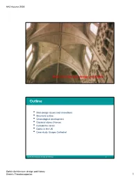 Flying Buttresses • Openings and Spans • Bar Tracery and Linear Elements • Large Scale Construction and Transmission of Knowledge