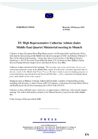 P R E S S EN EU High Representative Catherine Ashton Chairs Middle