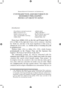 Contradiction and Recursion in Buddhist Philosophy: from Catuṣkoṭi to Kōan