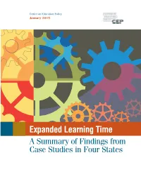 Expanded Learning Time a Summary of Findings from Case Studies in Four States Credits and Acknowledgments