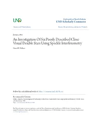 An Investigation of Six Poorly Described Close Visual Double Stars Using Speckle Interferometry Daniel B