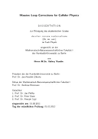 Massive Loop Corrections for Collider Physics