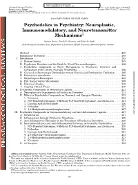 Psychedelics in Psychiatry: Neuroplastic, Immunomodulatory, and Neurotransmitter Mechanismss