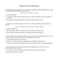 Stoichiometry of Non-Limiting Reagents 1. in the Thermite Reaction