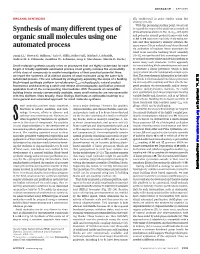 Synthesis of Many Different Types of Organic Small Molecules Using One Automated Process