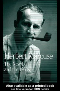 THE NEW LEFT and the 1960S COLLECTED PAPERS of HERBERT MARCUSE EDITED by DOUGLAS KELLNER