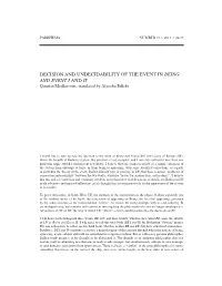 DECISION and UNDECIDABILITY of the EVENT in BEING and EVENT I and II1 Quentin Meillassoux, Translated by Alyosha Edlebi