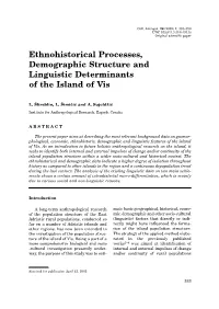 Ethnohistorical Processes, Demographic Structure and Linguistic Determinants of the Island of Vis