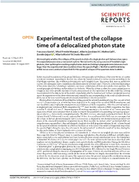 Experimental Test of the Collapse Time of a Delocalized Photon State