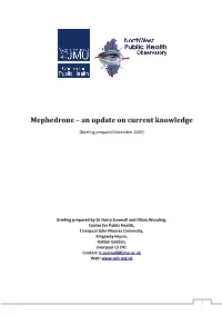 Mephedrone – an Update on Current Knowledge