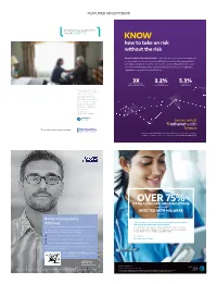 OVER 75% of HEALTHCARE ORGANIZATIONS HAVE BEEN INFECTED with MALWARE in 2016* Better Connectivity