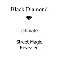 Street Magic Revealed