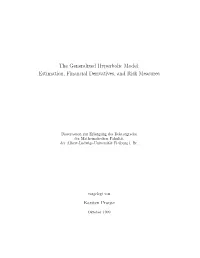 The Generalized Hyperbolic Model: Estimation, Financial Derivatives, and Risk Measures