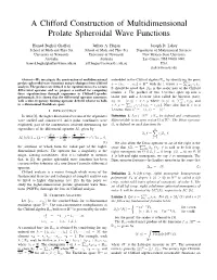 A Clifford Construction of Multidimensional Prolate Spheroidal Wave Functions