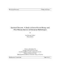 A Study of Semi-Divine Beings and Non-Human Species in European Mythologies