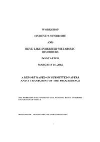 Proceedings of Workshop on Reye's Syndrome and Reye-Like Inherited Metabolic Disorders