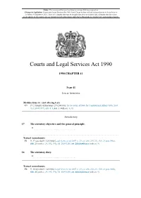 Courts and Legal Services Act 1990, Part II Is up to Date with All Changes Known to Be in Force on Or Before 16 September 2021