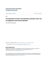 The Importance of Music in the Elementary Curriculum: How It Can Be Integrated to Meet Content Standards