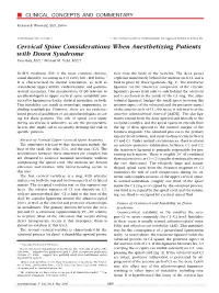 Cervical Spine Considerations When Anesthetizing Patients with Down Syndrome Tara Hata, M.D.,* Michael M