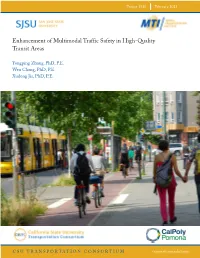 Enhancement of Multimodal Traffic Safety in High-Quality Transit Areas