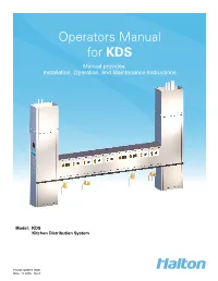 Operators Manual for KDS Manual Provides Installation, Operation, and Maintenance Instructions