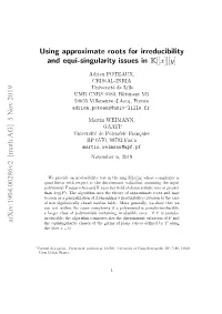 Irreducibility Tests Over K O of Degree at Most D
