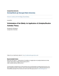 Victimization of the Elderly: an Application of Lifestyles/Routine Activities Theory