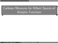Carleson Measures for Hilbert Spaces of Analytic Functions