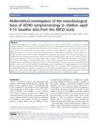 Multimethod Investigation of the Neurobiological Basis of ADHD Symptomatology in Children Aged 9-10: Baseline Data from the ABCD Study Max M