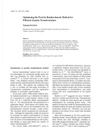 Optimizing the Particle Bombardment Method for Efficient Genetic Transformation