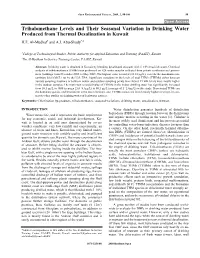 Trihalomethane Levels and Their Seasonal Variation in Drinking Water Produced from Thermal Desalination in Kuwait H.F