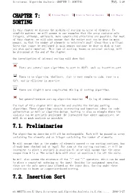CHAPTER 7: SORTING 7.1. Preliminaries 7.2. Insertion Sort