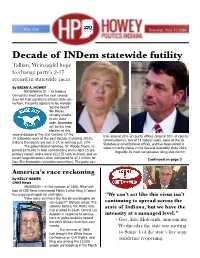 Decade of Indem Statewide Futility Tallian, Weinzapfel Hope to Change Party’S 2-17 Record in Statewide Races by BRIAN A