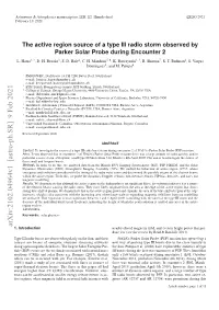 The Active Region Source of a Type III Radio Storm Observed by Parker Solar Probe During Encounter 2 Log-Spaced Chunks, Each of 2.56 Mhz Wide