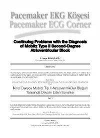 Continuing Problems with the Diagnosis of Mobitz Type II Second-Degree Atrioventricular Block