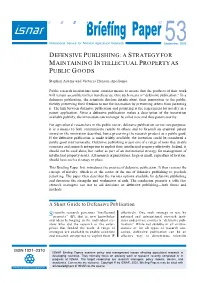 Defensive Publishing: a Strategy for Maintaining Intellectual Property As Public Goods