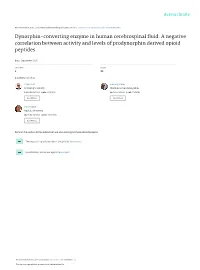 DYNORPHIN-CONVERTING ENZYME in HUMAN CEREBROSPINAL a Negative Correlation Between Activity and Levels of Prodynorphin Derived Op
