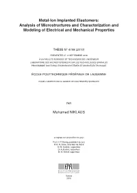 Metal-Ion Implanted Elastomers: Analysis of Microstructures and Characterization and Modeling of Electrical and Mechanical Properties