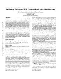 Predicting Developers' IDE Commands with Machine Learning