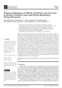 Promoter Methylation of PRKCB, ADAMTS12, and NAALAD2 Is Specific to Prostate Cancer and Predicts Biochemical Disease Recurrence