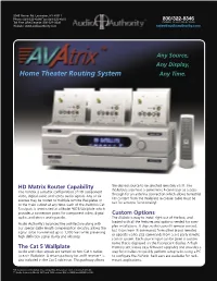 Home Theater Routing System Any Time