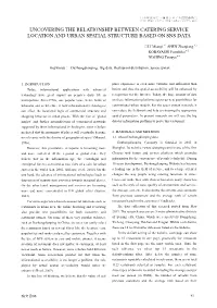 Uncovering the Relationship Between Catering Service Location and Urban Spatial Structure Based on Sns Data
