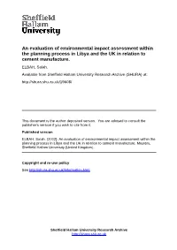 An Evaluation of Environmental Impact Assessment Within the Planning Process in Libya and the UK in Relation to Cement Manufacture