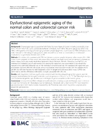 Dysfunctional Epigenetic Aging of the Normal Colon and Colorectal Cancer Risk Ting Wang1, Sean K