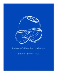 Nature of Glass Curriculum © 2014 Nature of Glass Curriculum © 2014 INTRODUCTION (1 of 2) CURRICULUM OVERVIEW