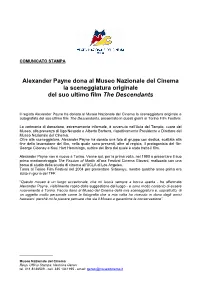 Alexander Payne Dona Al Museo Nazionale Del Cinema La Sceneggiatura Originale Del Suo Ultimo Film the Descendants