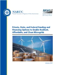 Private, State, and Federal Funding and Financing Options to Enable Resilient, Affordable, and Clean Microgrids